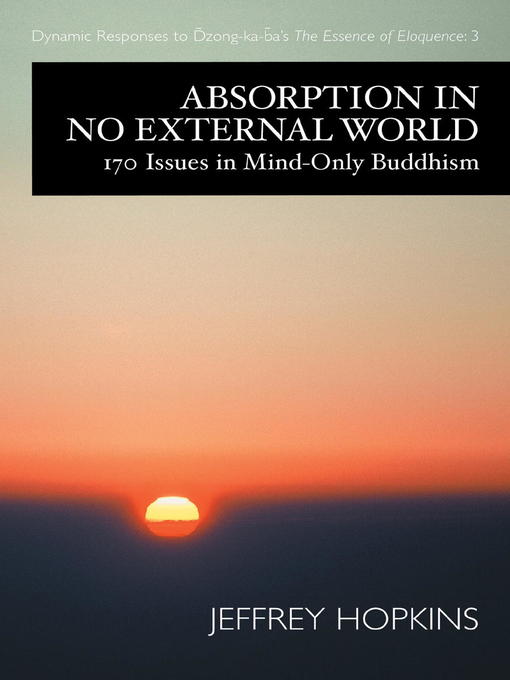Title details for Absorption in No External World by Jeffrey Hopkins - Wait list